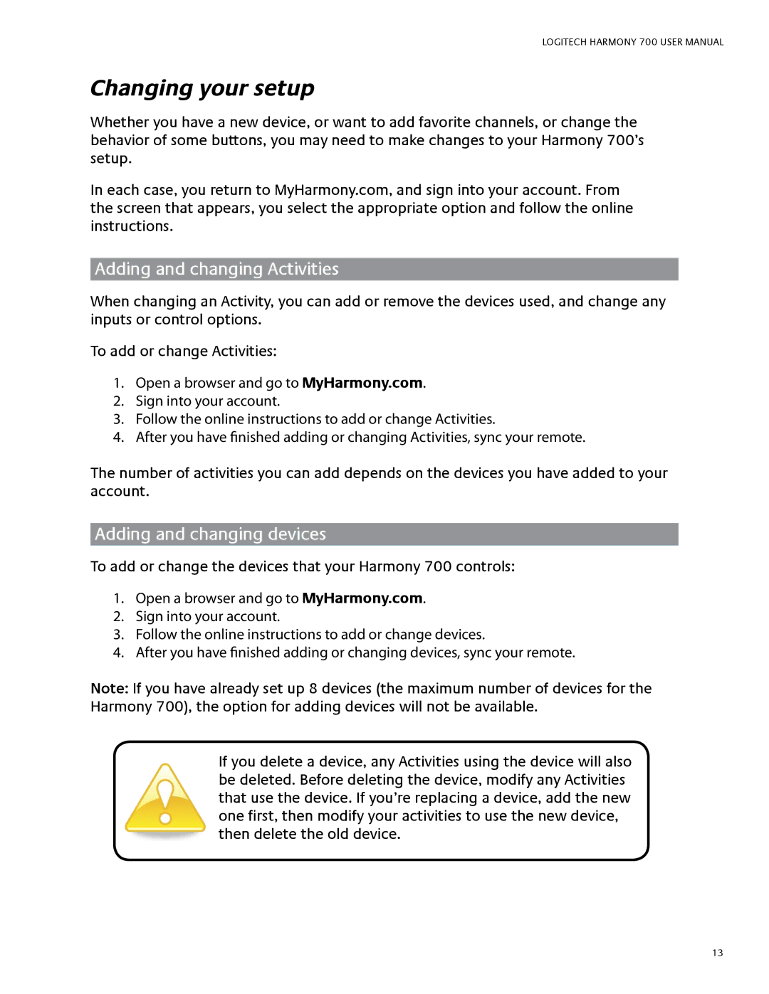 Logitech 700 user manual Changing your setup, Adding and changing Activities, Adding and changing devices 