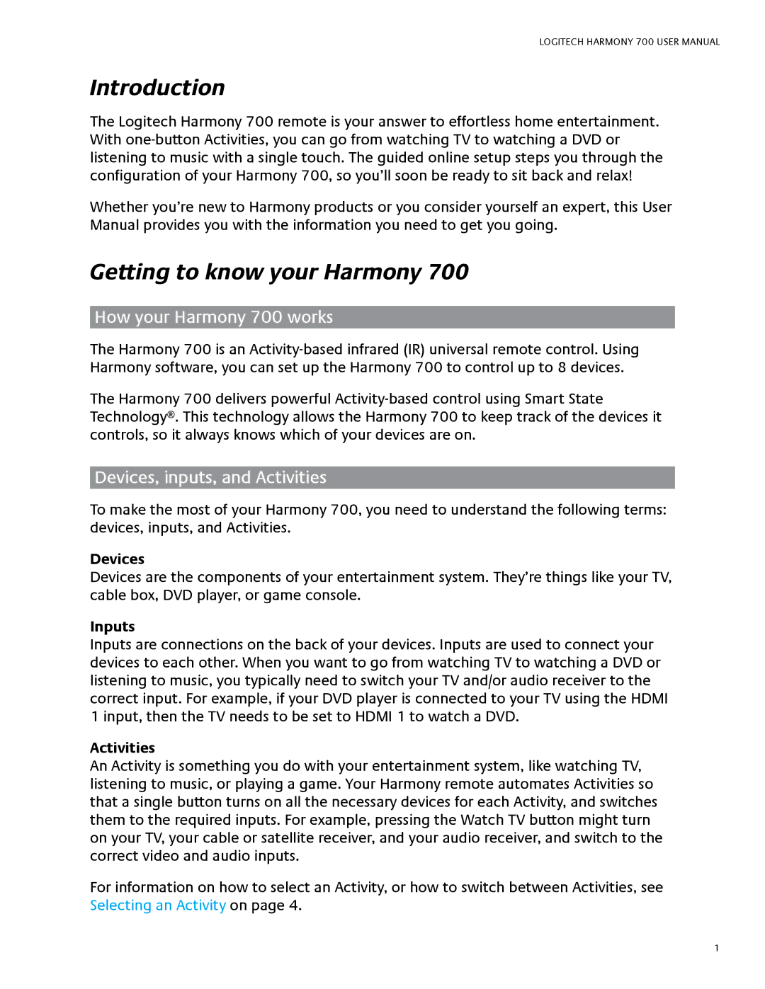 Logitech Introduction, Getting to know your Harmony, How your Harmony 700 works, Devices, inputs, and Activities 