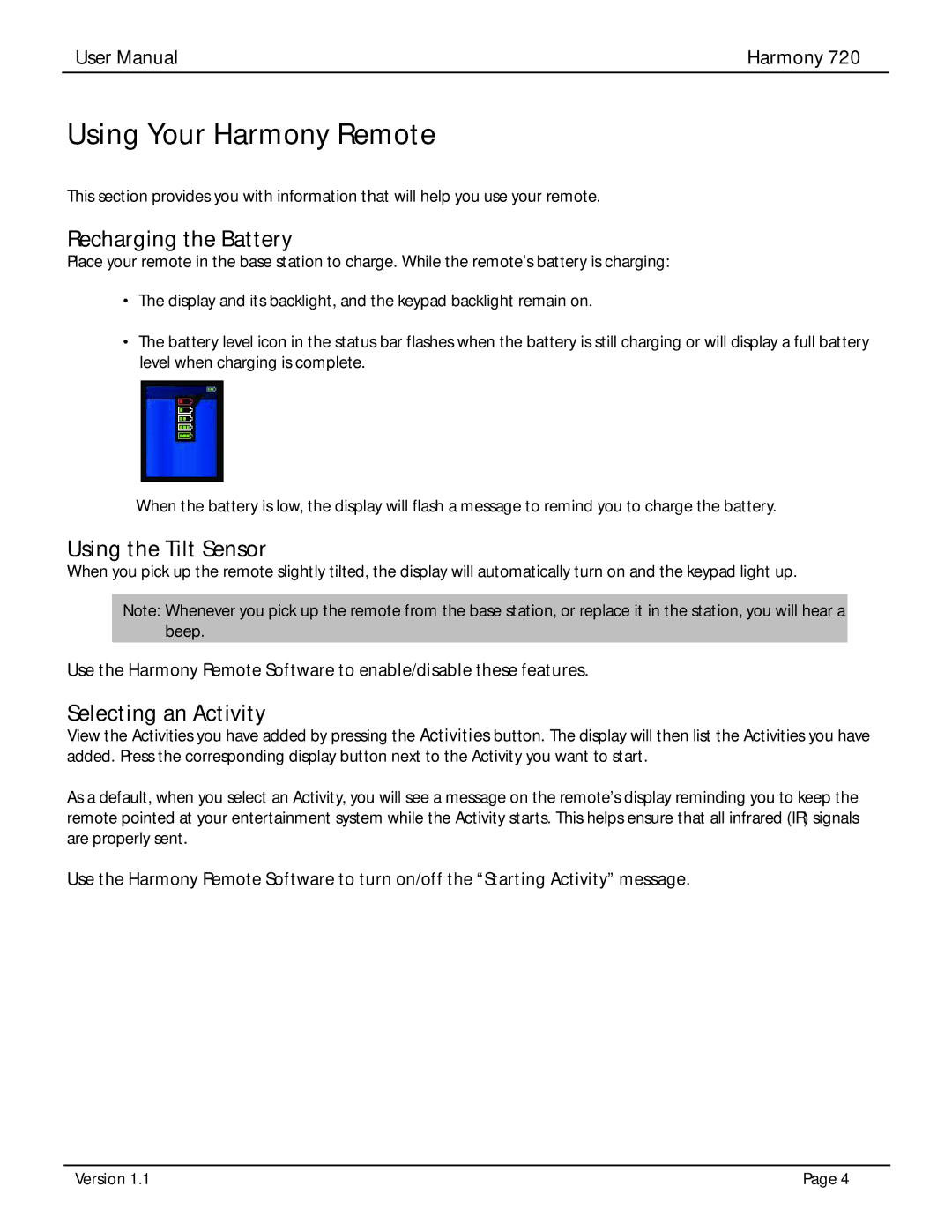 Logitech 720 user manual Using Your Harmony Remote, Recharging the Battery 