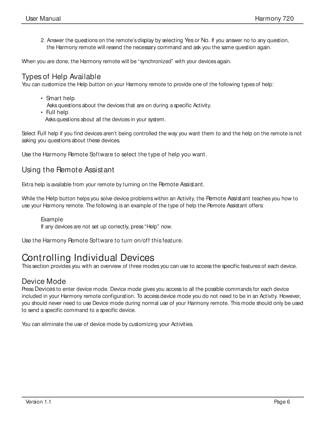 Logitech 720 user manual Controlling Individual Devices, Types of Help Available, Using the Remote Assistant, Device Mode 