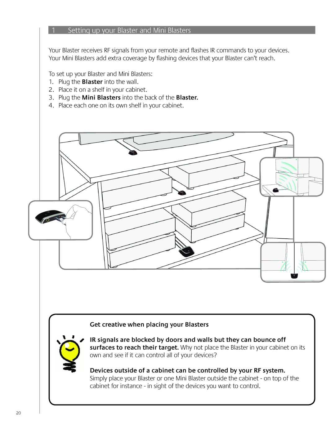 Logitech 900 user manual Setting up your Blaster and Mini Blasters, Get creative when placing your Blasters 