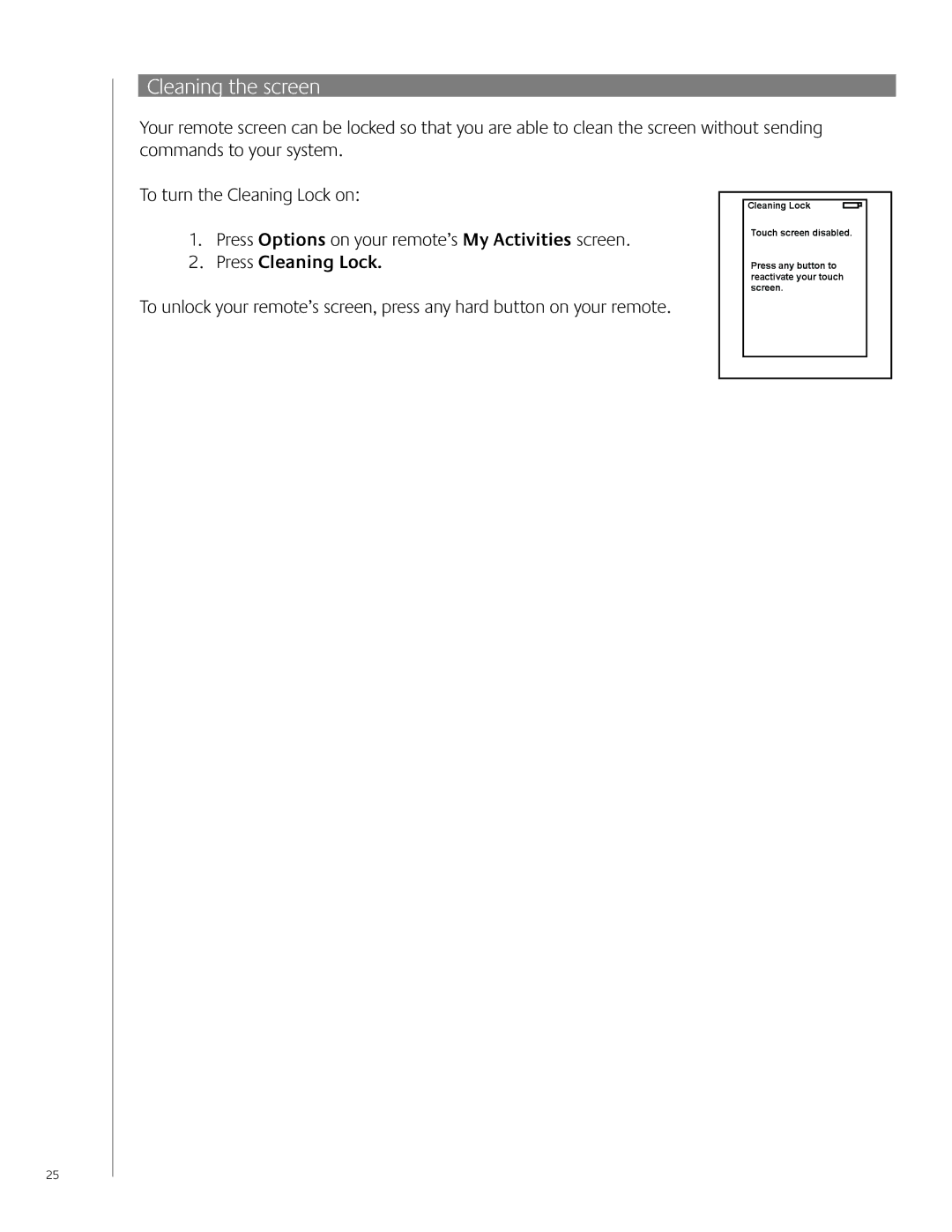 Logitech 900 user manual Cleaning the screen, Press Cleaning Lock 