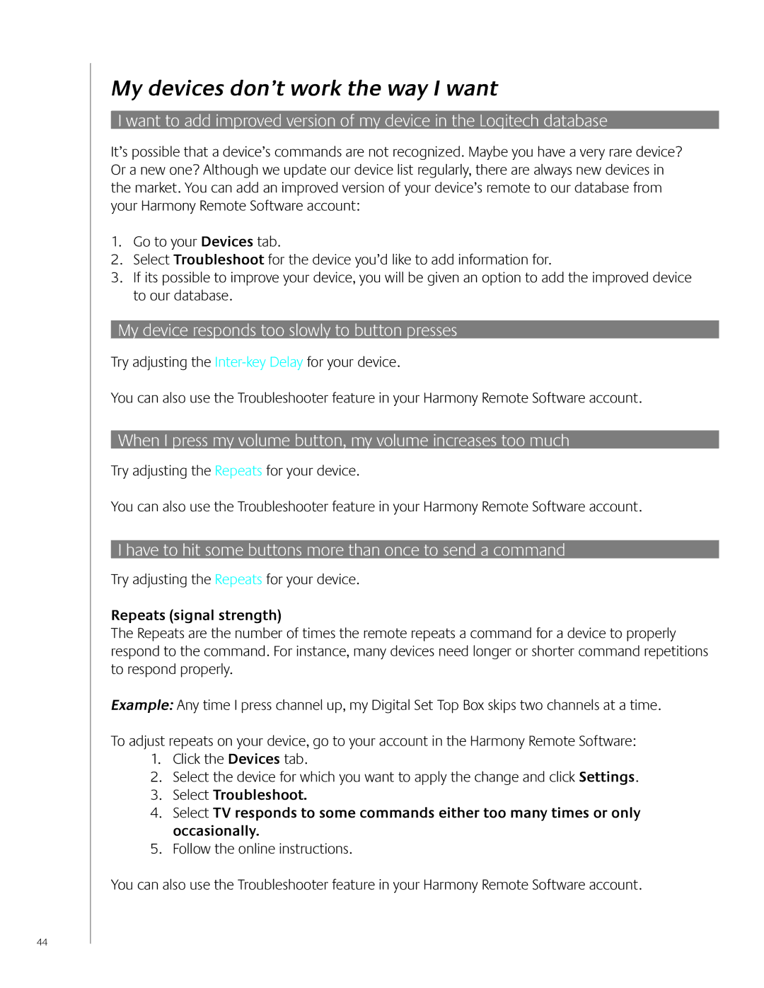 Logitech 900 user manual My devices don’t work the way I want, My device responds too slowly to button presses 