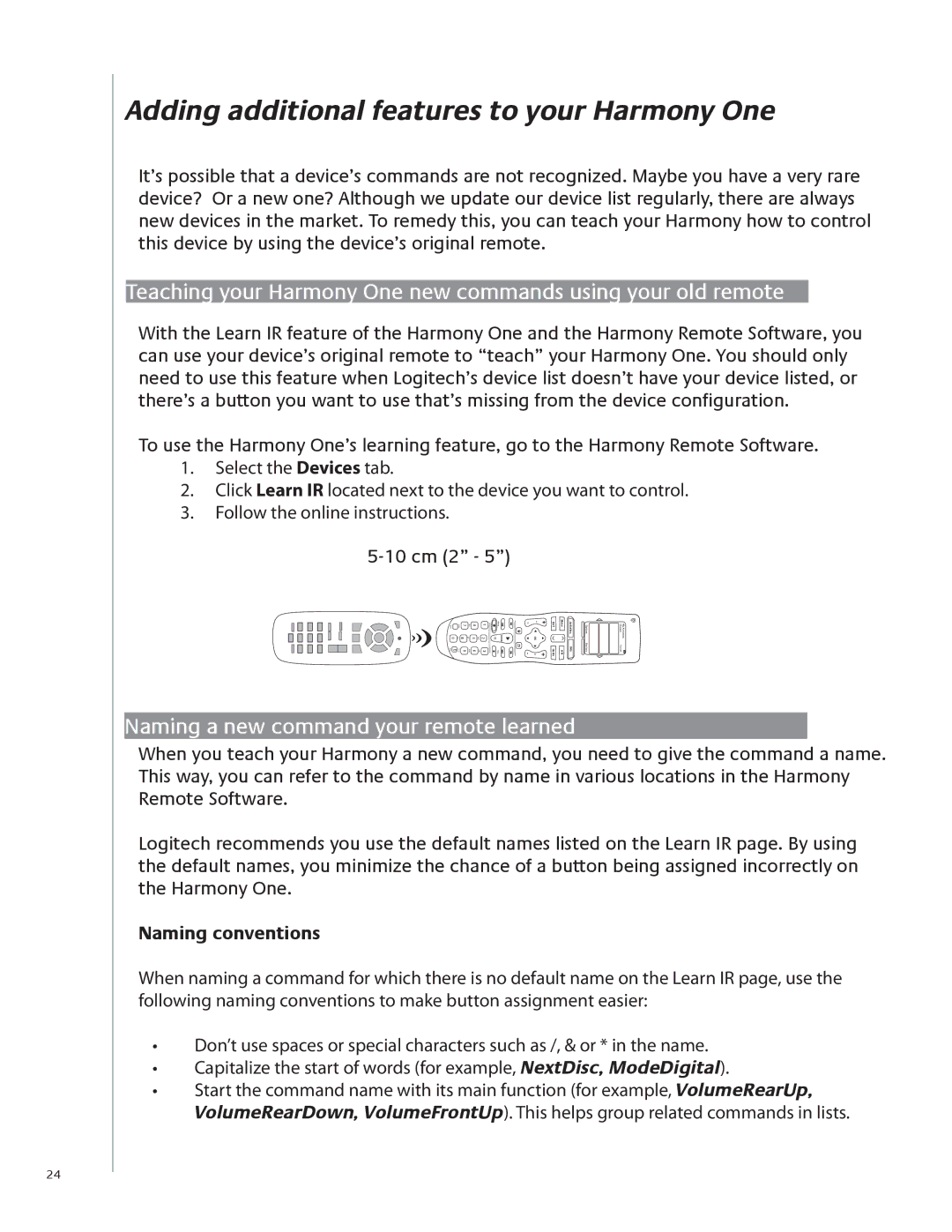 Logitech 915-000099 user manual Adding additional features to your Harmony One, Naming a new command your remote learned 