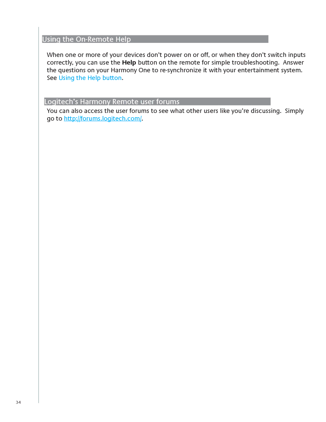 Logitech 915-000099 user manual Using the On-Remote Help, Logitech’s Harmony Remote user forums 