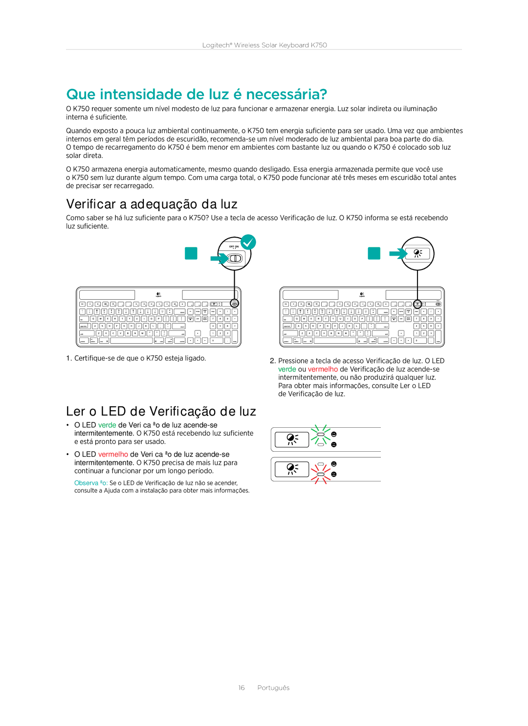 Logitech 920-002912 Que intensidade de luz é necessária?, Verificar a adequação da luz, Ler o LED de Verificação de luz 