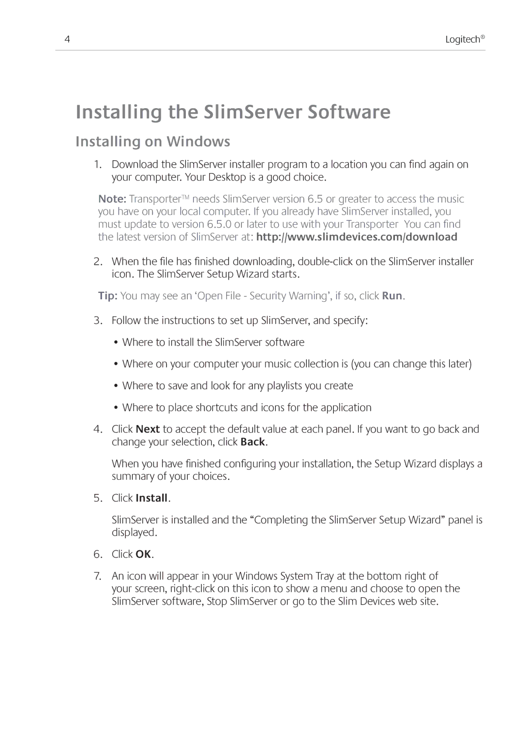 Logitech 930-000011 manual Installing the SlimServer Software, Installing on Windows 