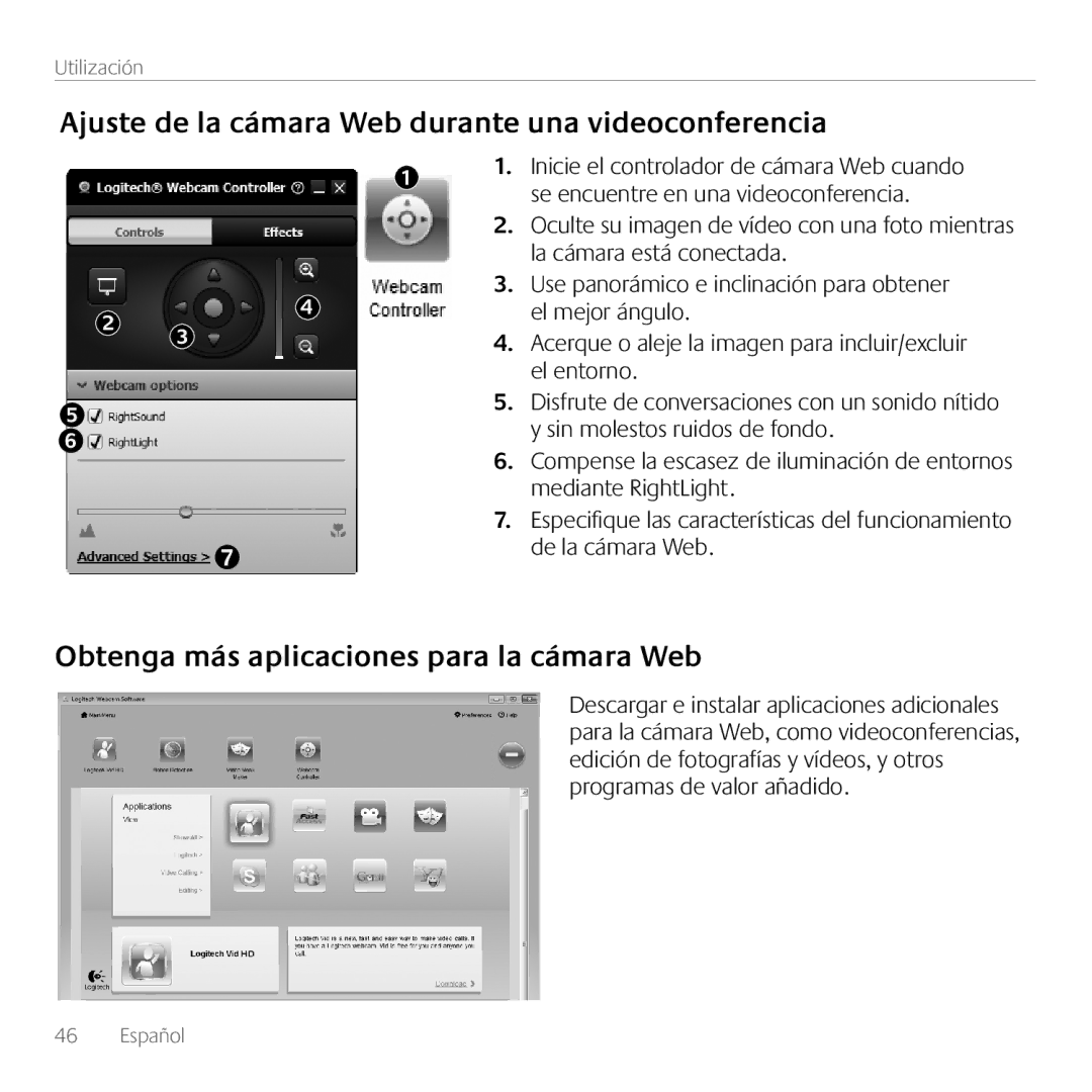 Logitech 960-000880 Ajuste de la cámara Web durante una videoconferencia, Obtenga más aplicaciones para la cámara Web 