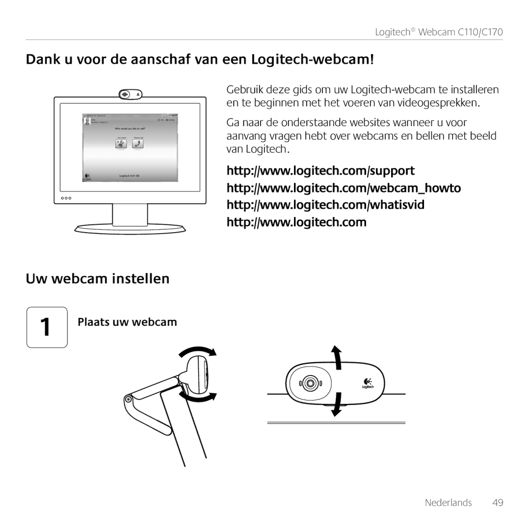 Logitech C110, 960-000880 manual Dank u voor de aanschaf van een Logitech-webcam, Uw webcam instellen, Plaats uw webcam 