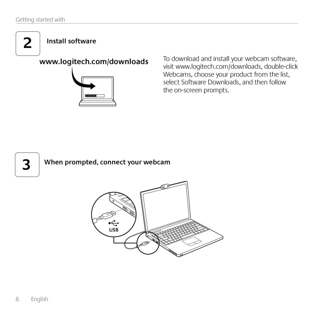 Logitech 960-000880, C110 manual Install software When prompted, connect your webcam 