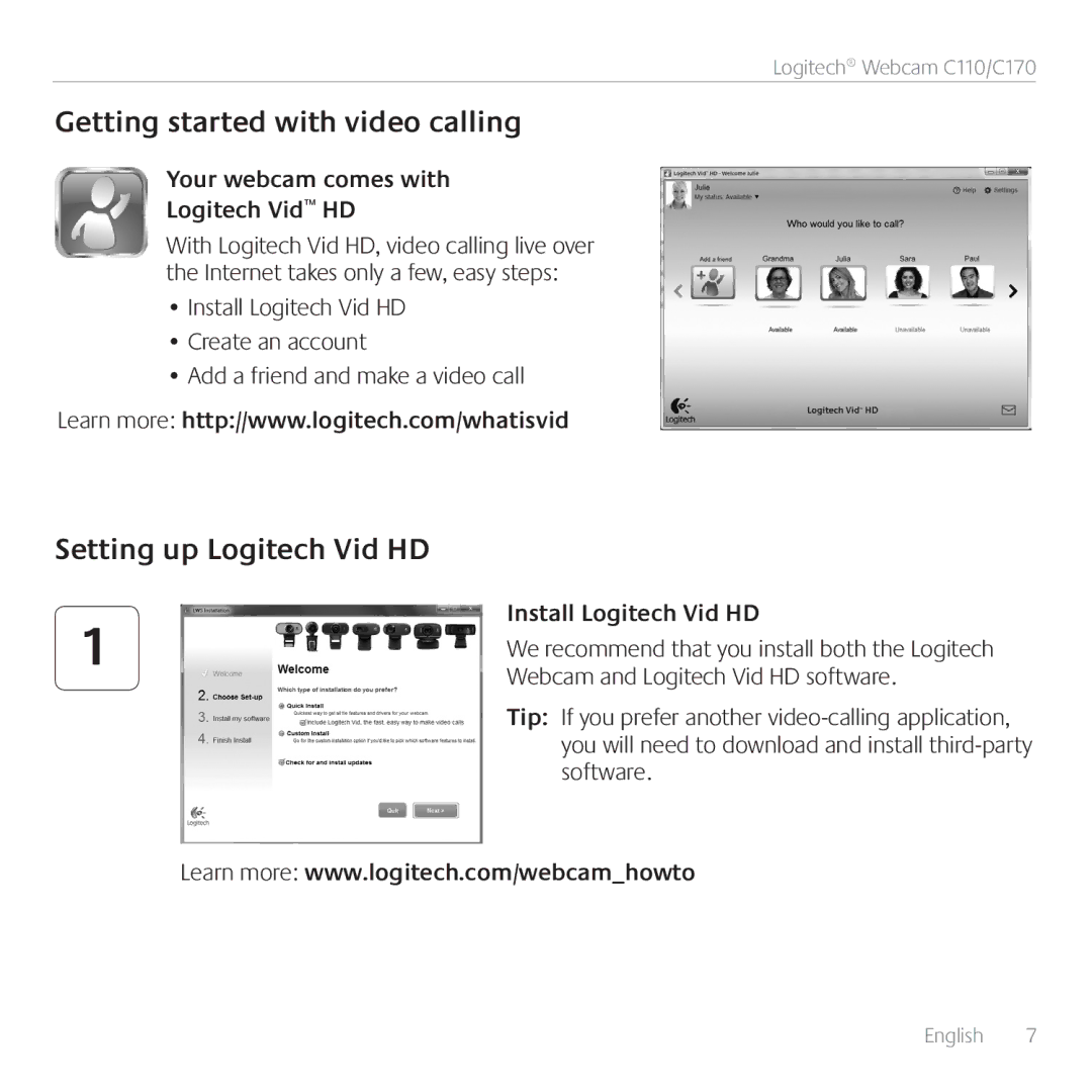 Logitech C110 manual Getting started with video calling, Setting up Logitech Vid HD, Your webcam comes with Logitech Vid HD 