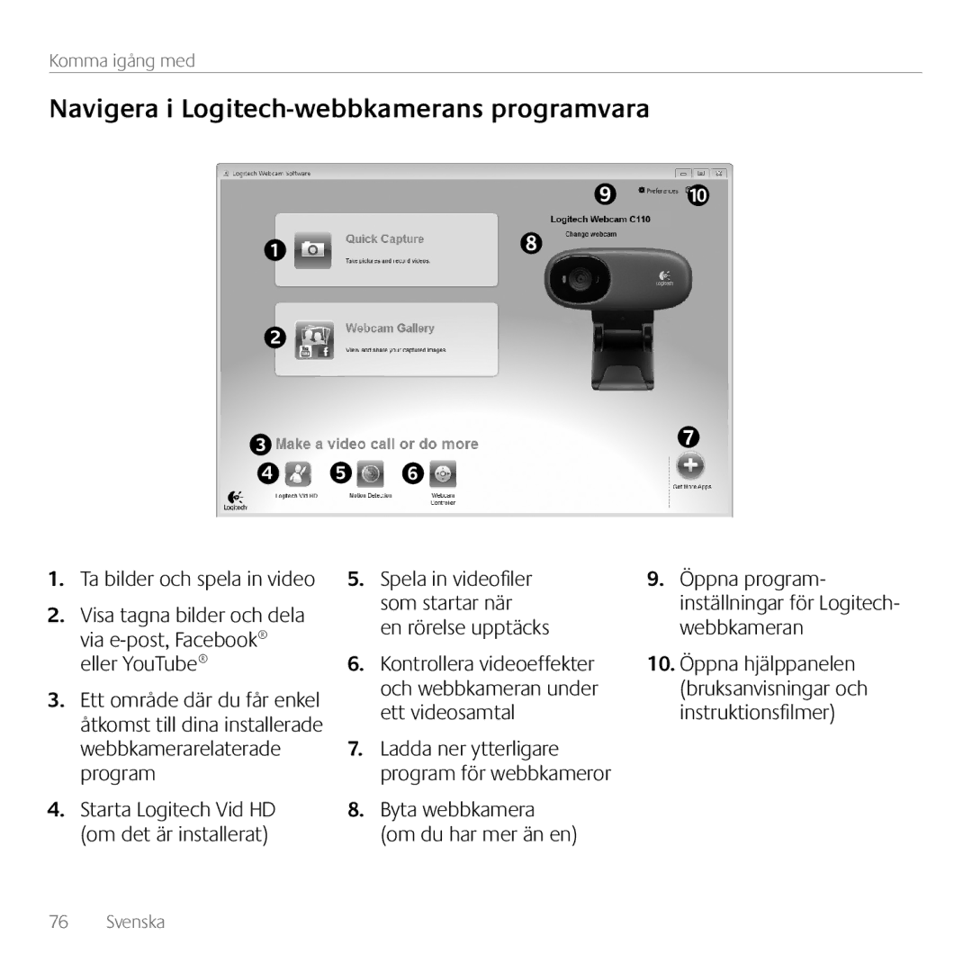 Logitech 960-000880, C110 Navigera i Logitech-webbkamerans programvara, Ta bilder och spela in video, Bruksanvisningar och 