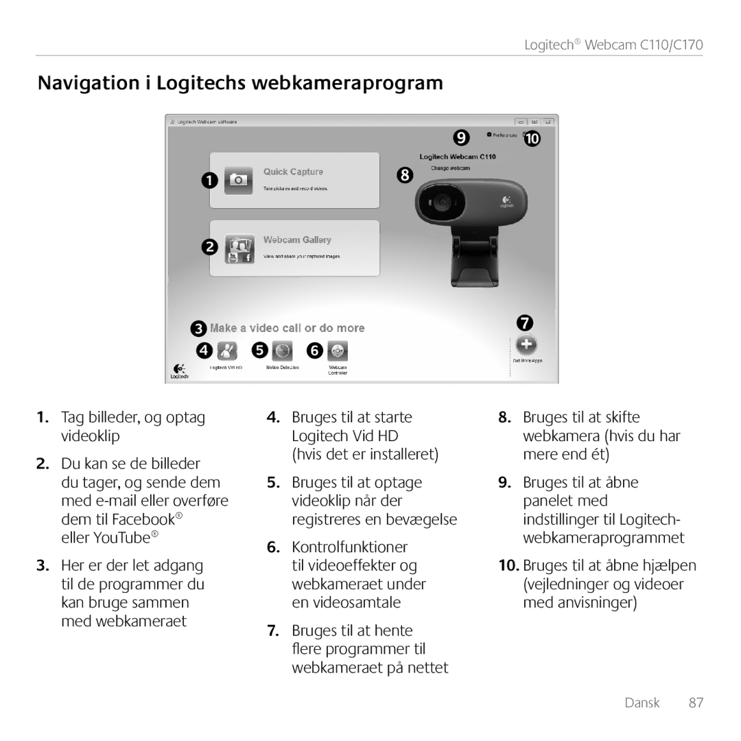 Logitech C110, 960-000880 manual Navigation i Logitechs webkameraprogram, Tag billeder, og optag videoklip, Eller YouTube 