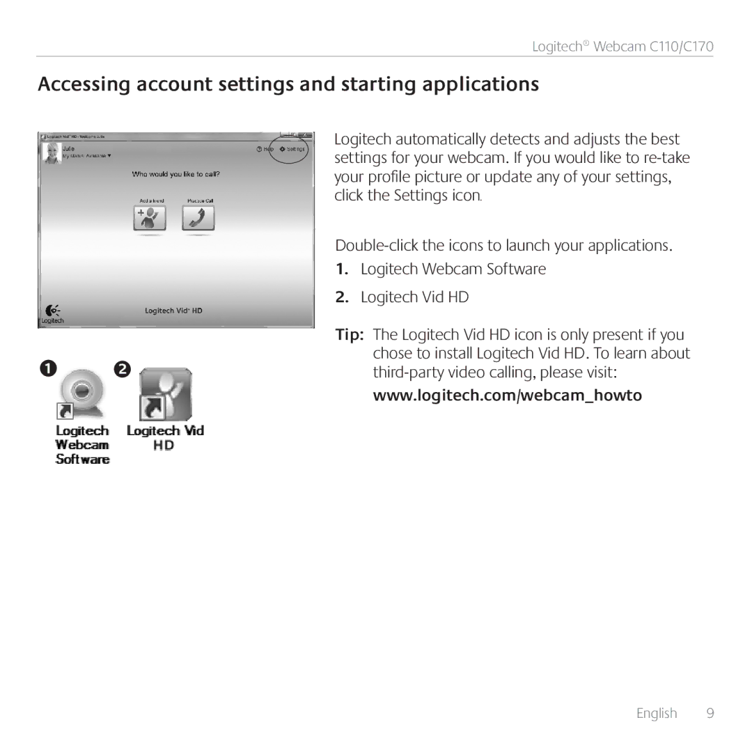 Logitech C110, 960-000880 manual Accessing account settings and starting applications 