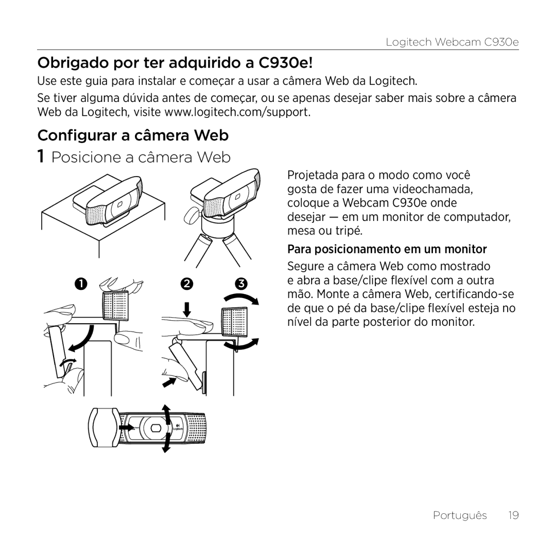 Logitech 960000971 manual Obrigado por ter adquirido a C930e, Configurar a câmera Web Posicione a câmera Web 