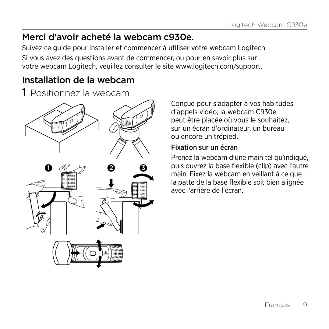 Logitech 960000971 manual Merci davoir acheté la webcam c930e, Installation de la webcam Positionnez la webcam 