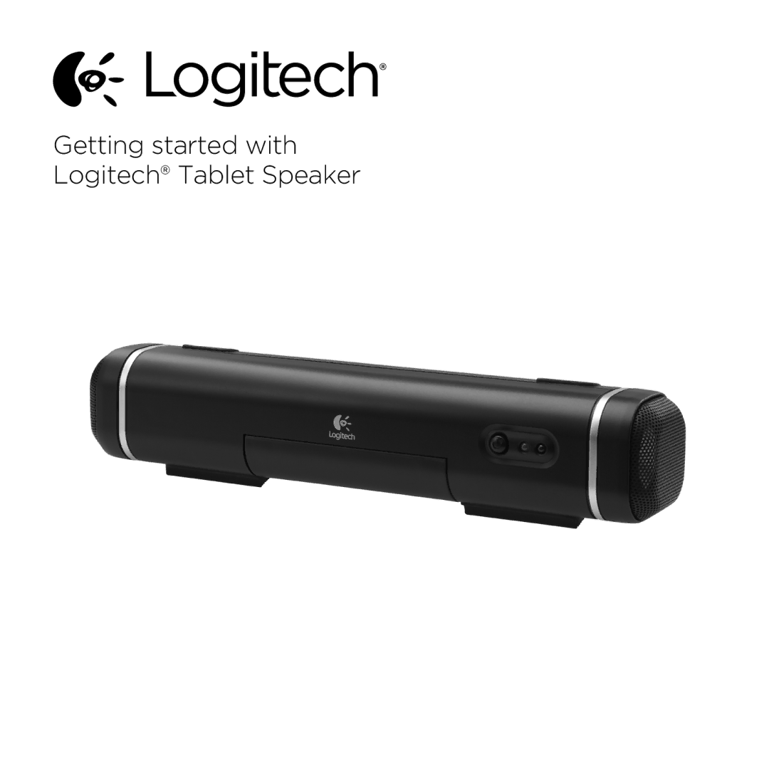 Logitech 984-000193 manual Getting started with Logitech Tablet Speaker 