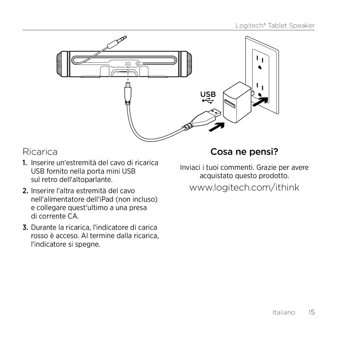 Logitech 984-000193 manual Ricarica, Cosa ne pensi? 