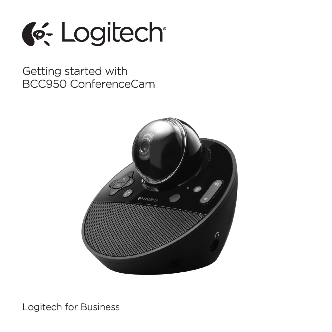 Logitech 960-000866 manual Logitech for Business, Getting started with BCC950 ConferenceCam 