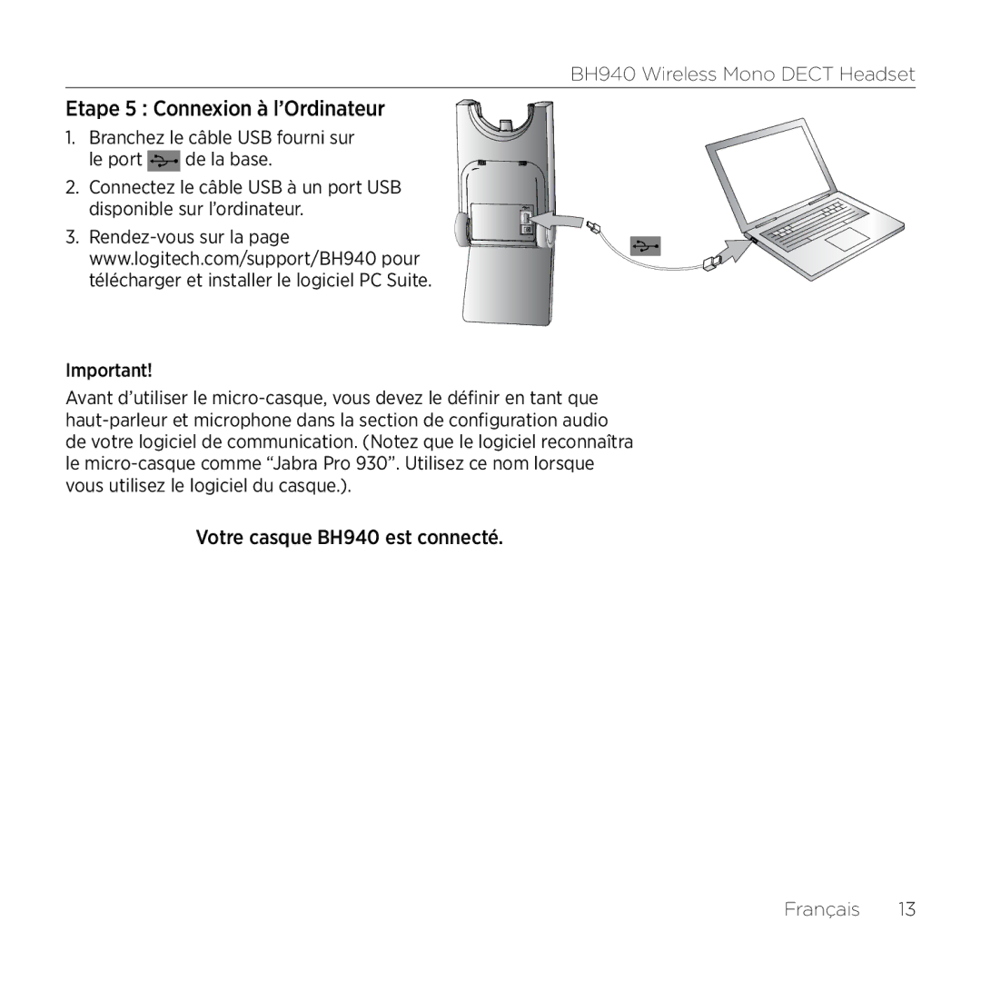 Logitech BH940 manual Etape 5 Connexion à l’Ordinateur 