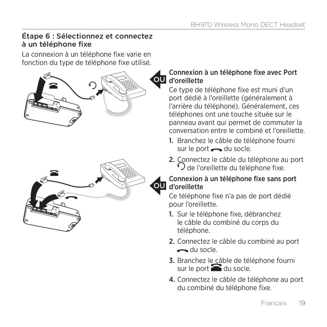 Logitech BH970 Étape 6 Sélectionnez et connectez à un téléphone fixe, Connexion à un téléphone fixe avec Port d’oreillette 
