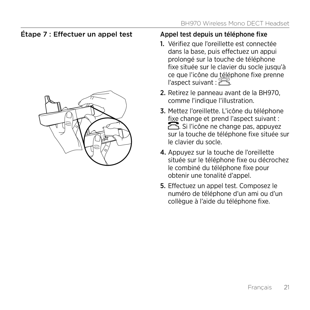 Logitech BH970 manual Le clavier du socle Appuyez sur la touche de l’oreillette, Le combiné du téléphone fixe pour 