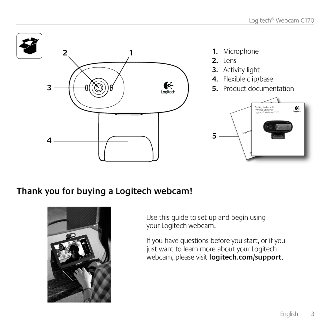 Logitech C170 manual Thank you for buying a Logitech webcam 