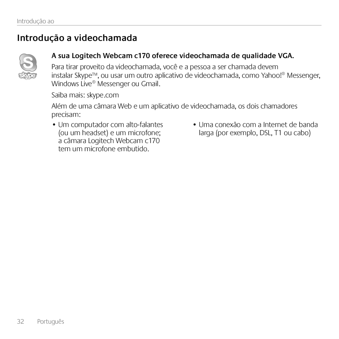Logitech C170 manual Introdução a videochamada, Ou um headset e um microfone 