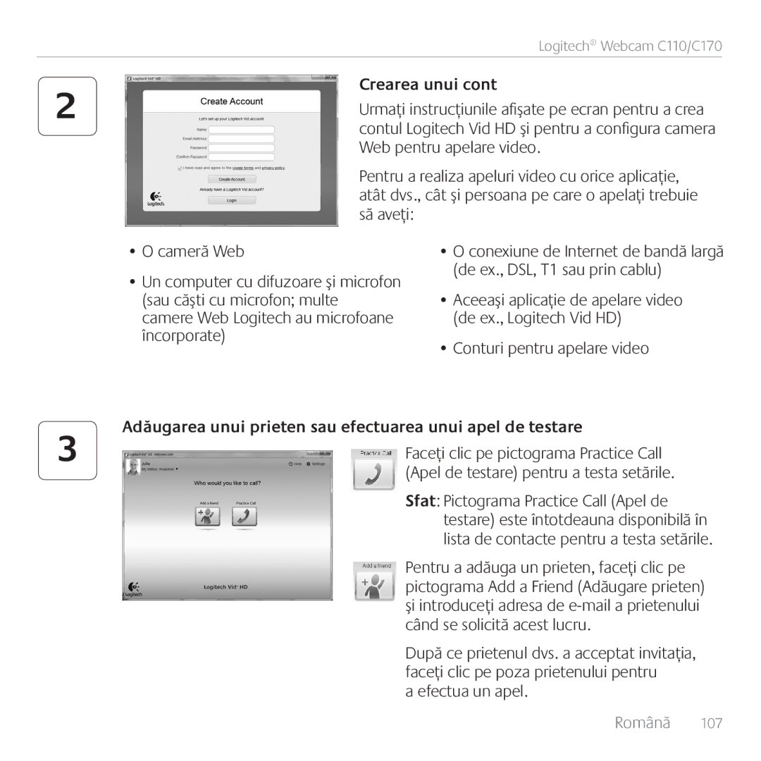 Logitech C170 manual Crearea unui, Conturi pentru apelare video, Adăugarea unui prieten sau efectuarea unui apel de testare 