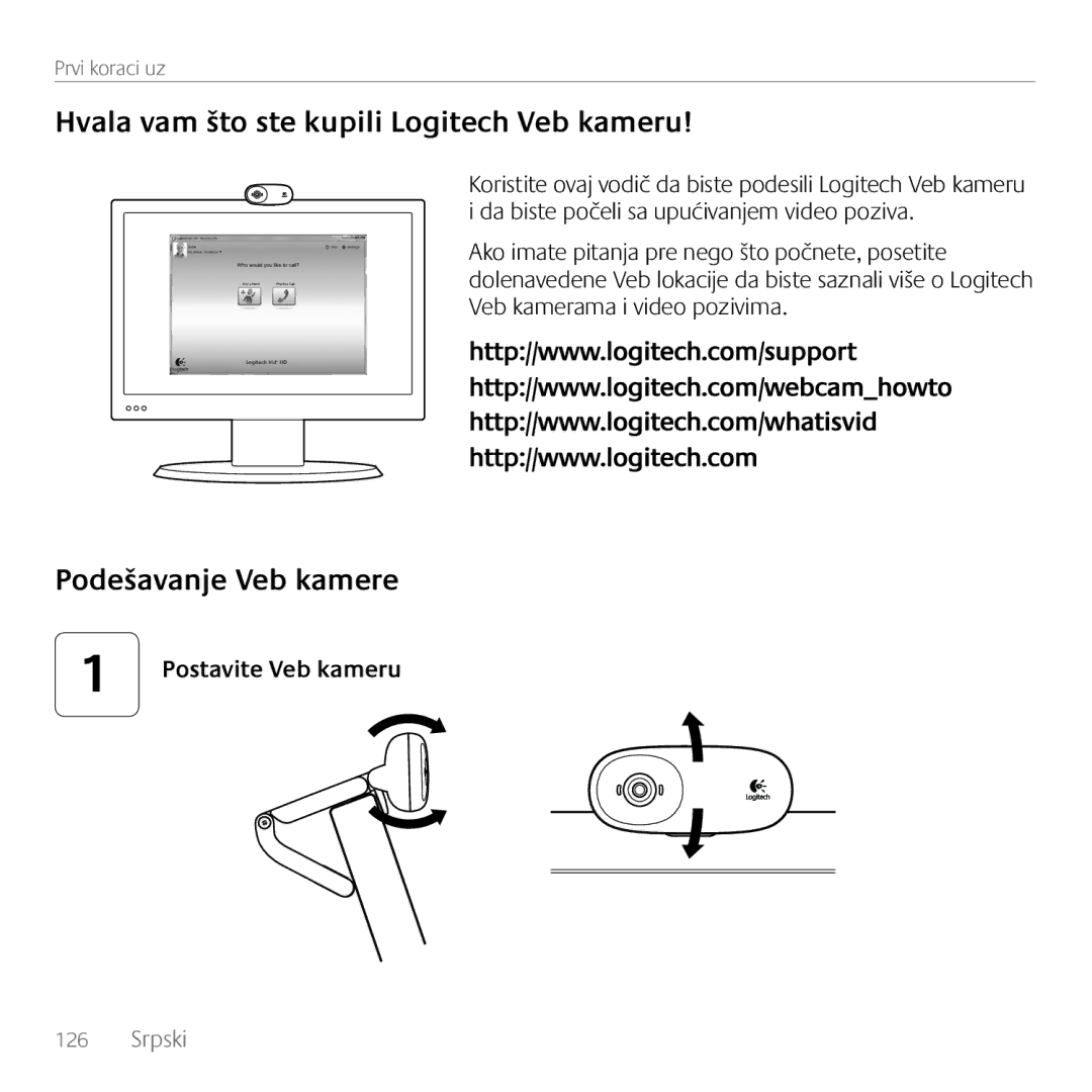 Logitech C170 manual Hvala vam što ste kupili Logitech Veb kameru, Podešavanje Veb kamere, Postavite Veb kameru 