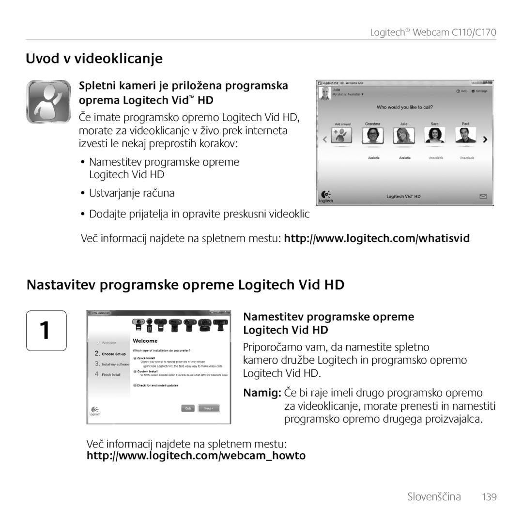 Logitech C170 Uvod v videoklicanje, Nastavitev programske opreme Logitech Vid HD, Več informacij najdete na spletnem mestu 