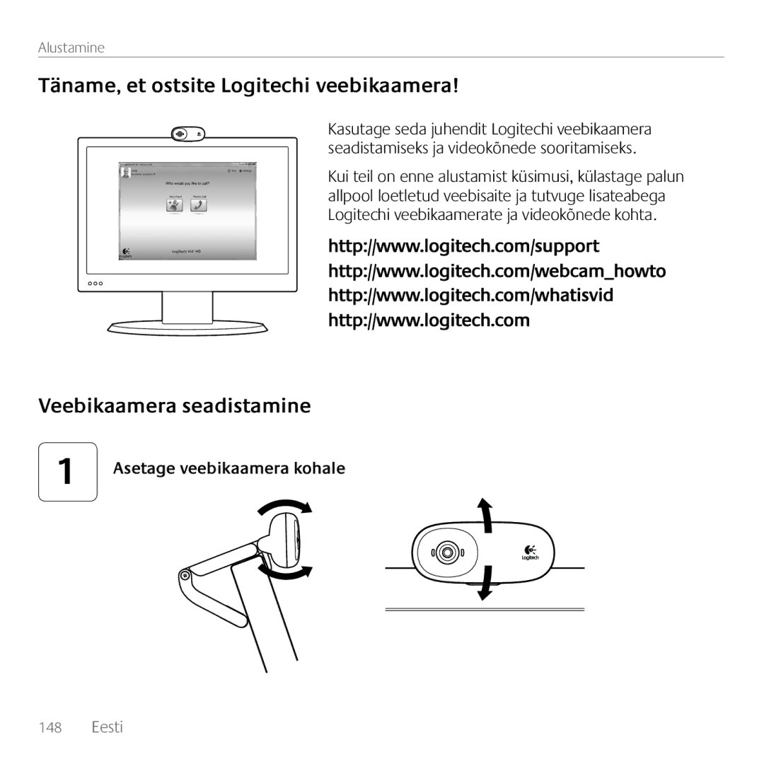 Logitech C170 manual Täname, et ostsite Logitechi veebikaamera, Veebikaamera seadistamine, Asetage veebikaamera kohale 