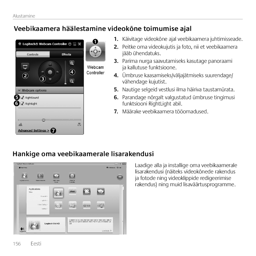 Logitech C170 manual Veebikaamera häälestamine videokõne toimumise ajal, Hankige oma veebikaamerale lisarakendusi 