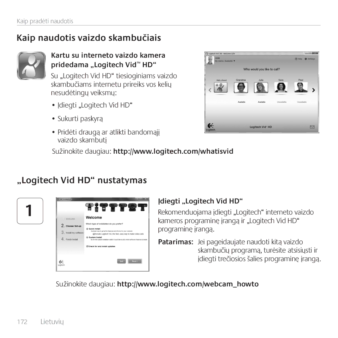 Logitech C170 manual Kaip naudotis vaizdo skambučiais, „Logitech Vid HD nustatymas, Įdiegti „Logitech Vid HD 