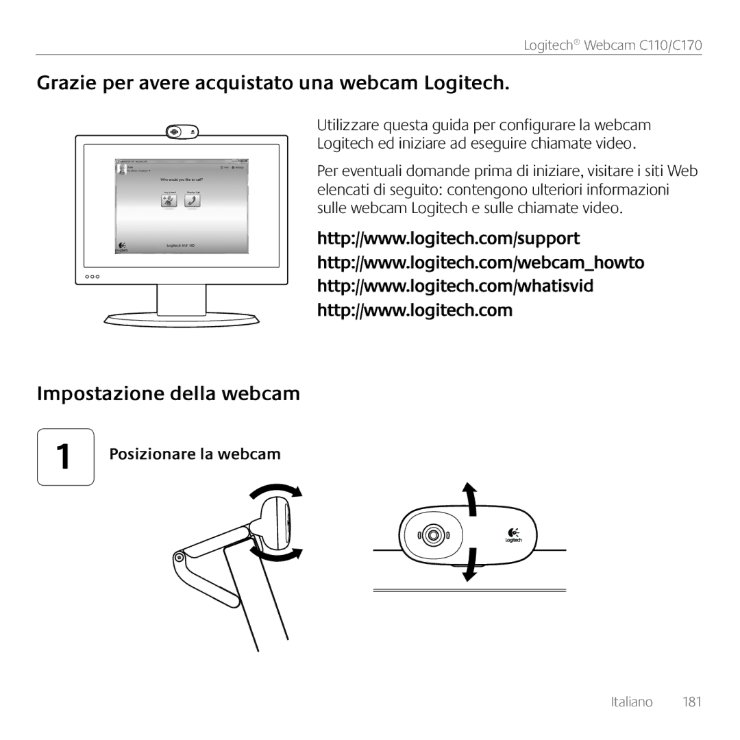 Logitech C170 manual Grazie per avere acquistato una webcam Logitech, Impostazione della webcam, Posizionare la webcam 