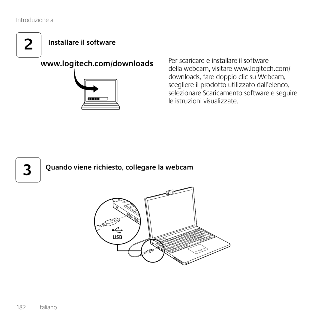 Logitech C170 Installare il software, Per scaricare e installare il software, Quando viene richiesto, collegare la webcam 