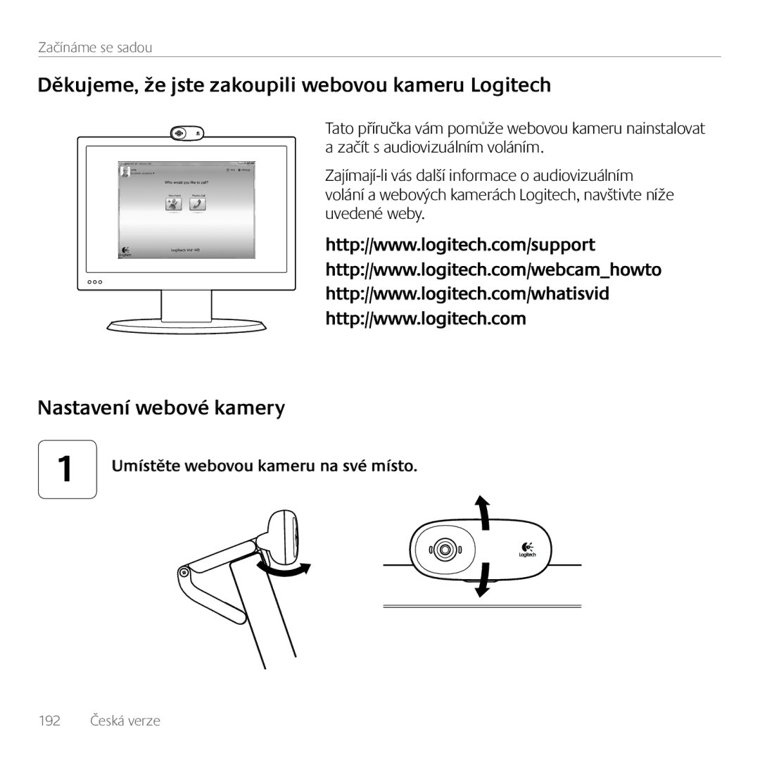 Logitech C170 manual Děkujeme, že jste zakoupili webovou kameru Logitech, Nastavení webové kamery 