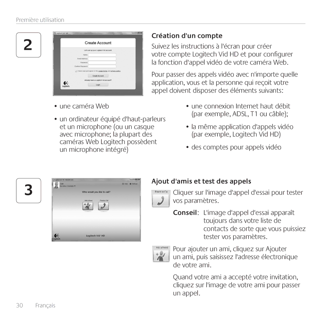 Logitech C170 manual Création dun compte, Une caméra Web, Des comptes pour appels vidéo, Ajout damis et test des appels 