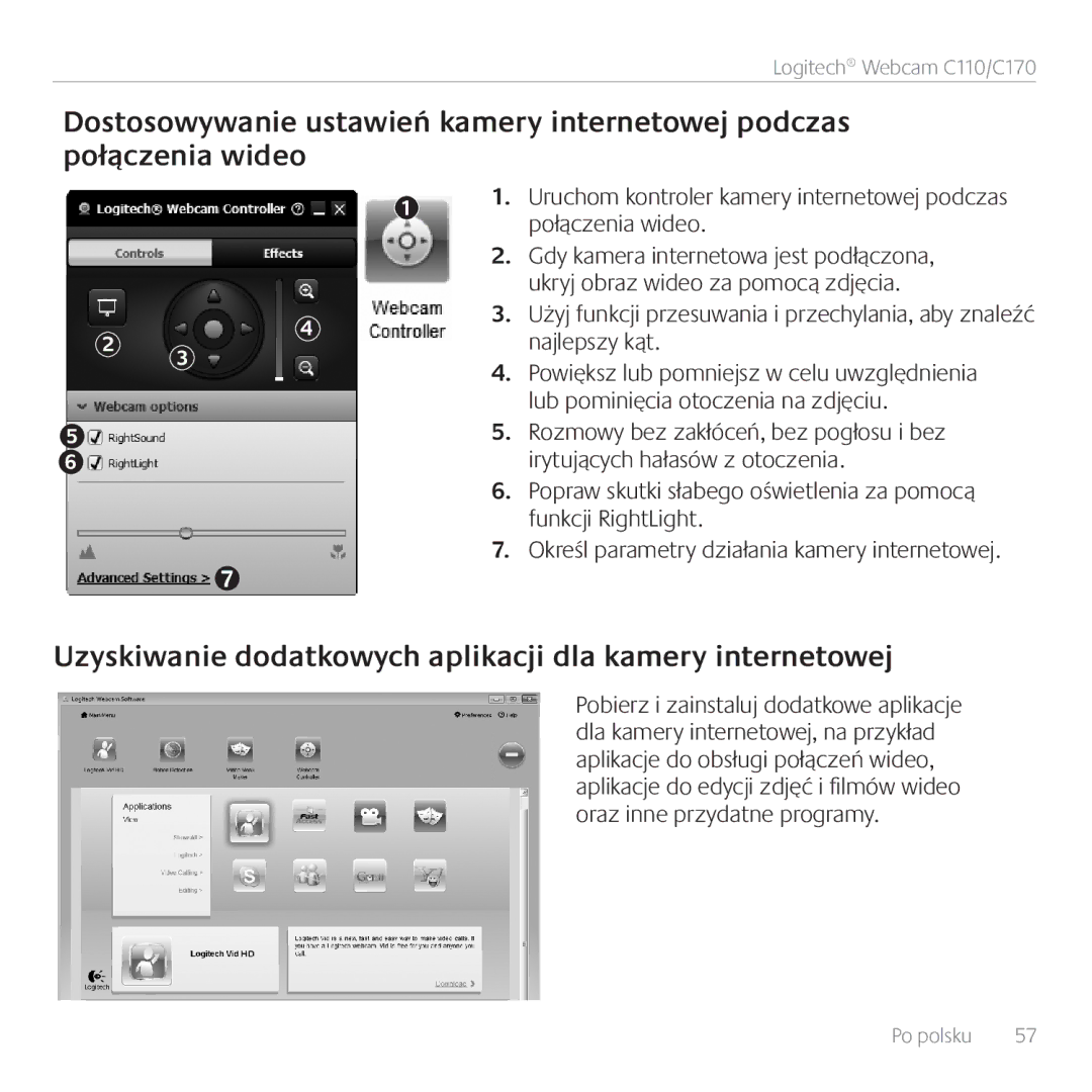 Logitech C170 manual Uzyskiwanie dodatkowych aplikacji dla kamery internetowej, Najlepszy kąt 