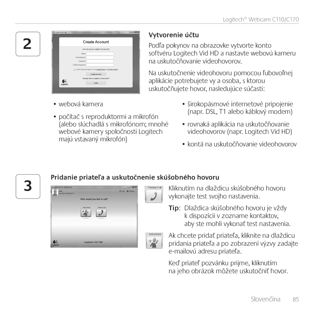 Logitech C170 manual Vytvorenie účtu, Webová kamera, Kontá na uskutočňovanie videohovorov, Vykonajte test svojho nastavenia 