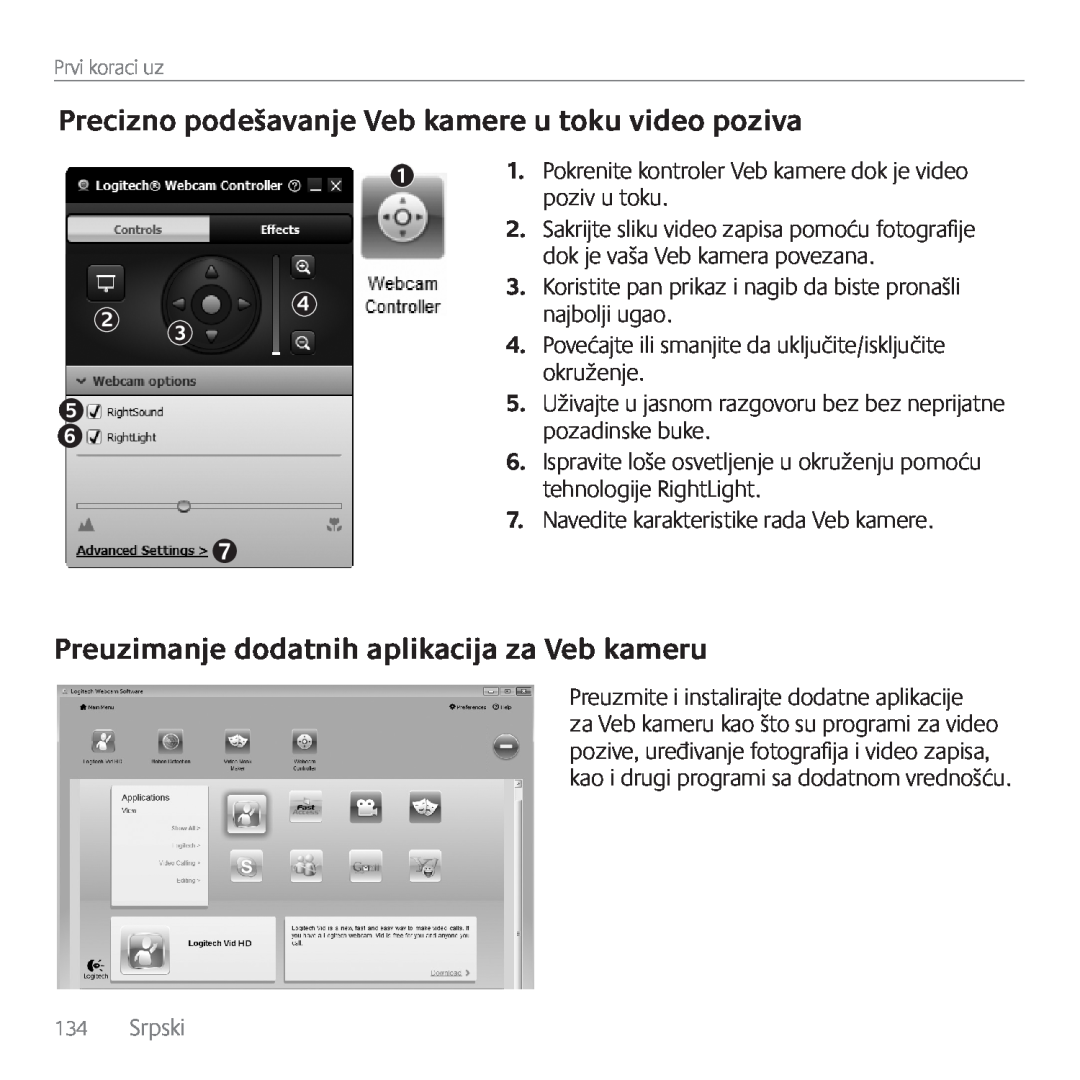 Logitech C170 manual Precizno podešavanje Veb kamere u toku video poziva, Preuzimanje dodatnih aplikacija za Veb kameru 