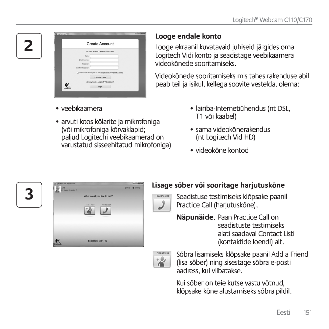 Logitech C170 manual Looge endale konto, Looge ekraanil kuvatavaid juhiseid järgides oma 