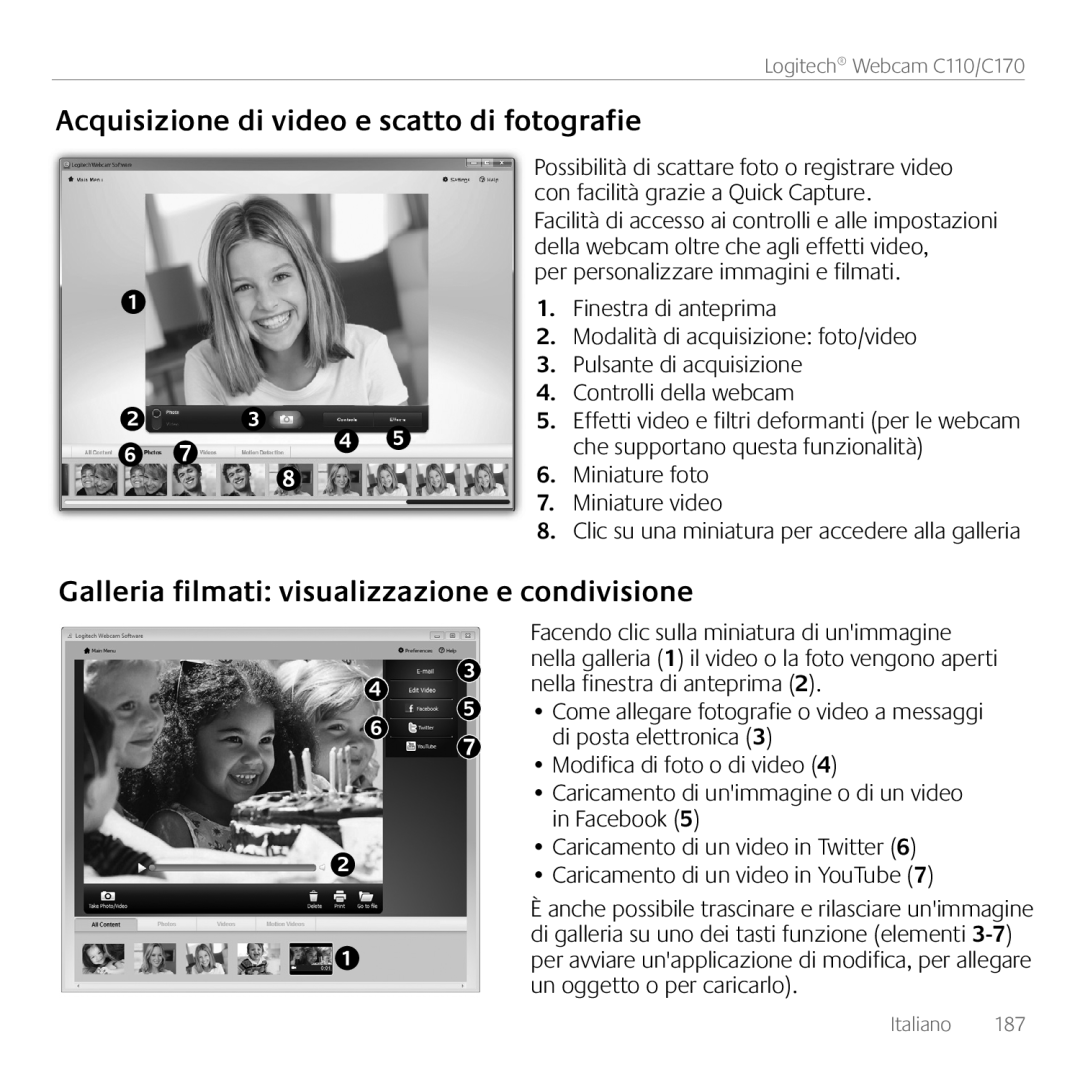 Logitech C170 manual Acquisizione di video e scatto di fotografie, Galleria filmati visualizzazione e condivisione 