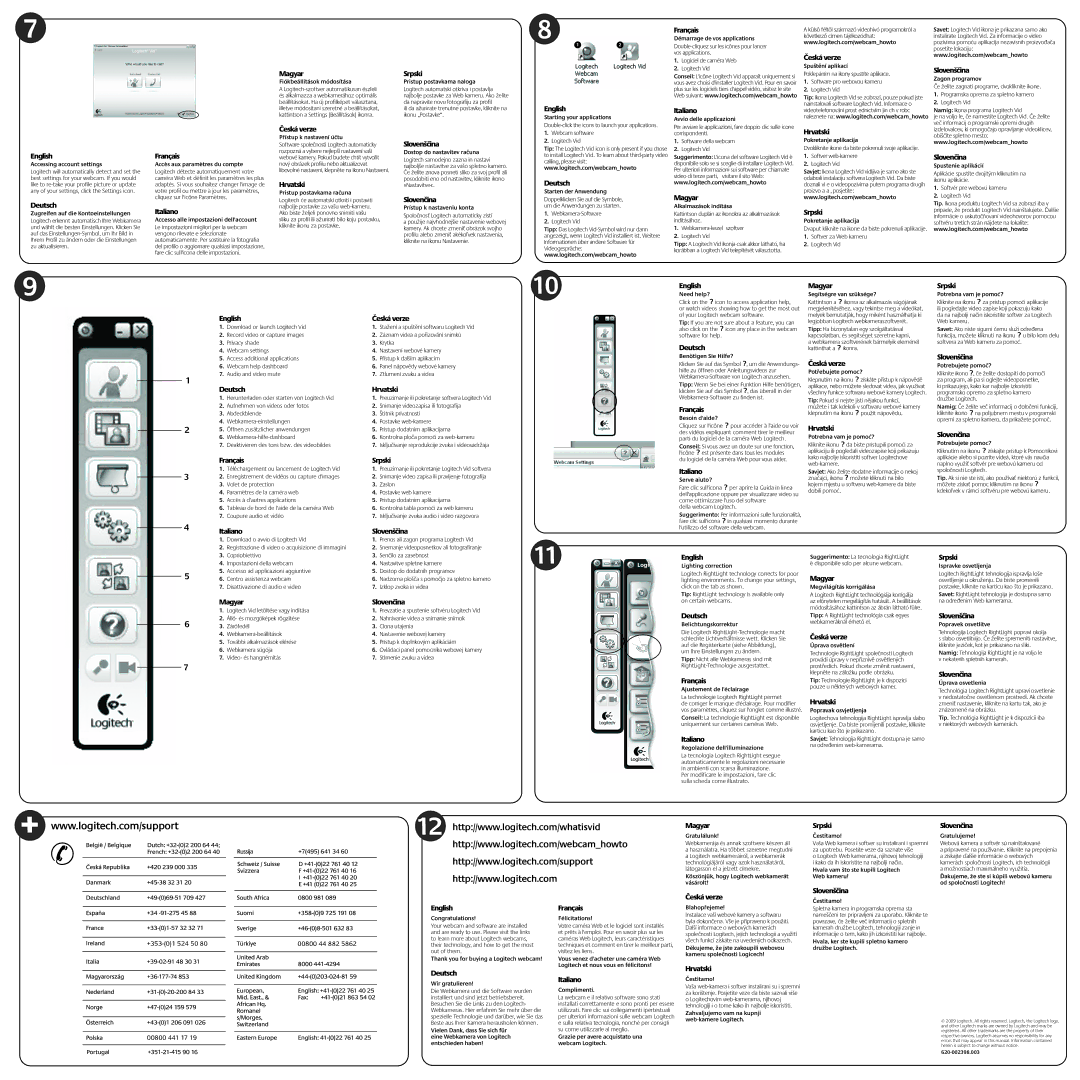 Logitech c200 quick start English Česká verze, Deutsch Hrvatski, Français Srpski, Italiano Slovenščina, Magyar Slovenčina 