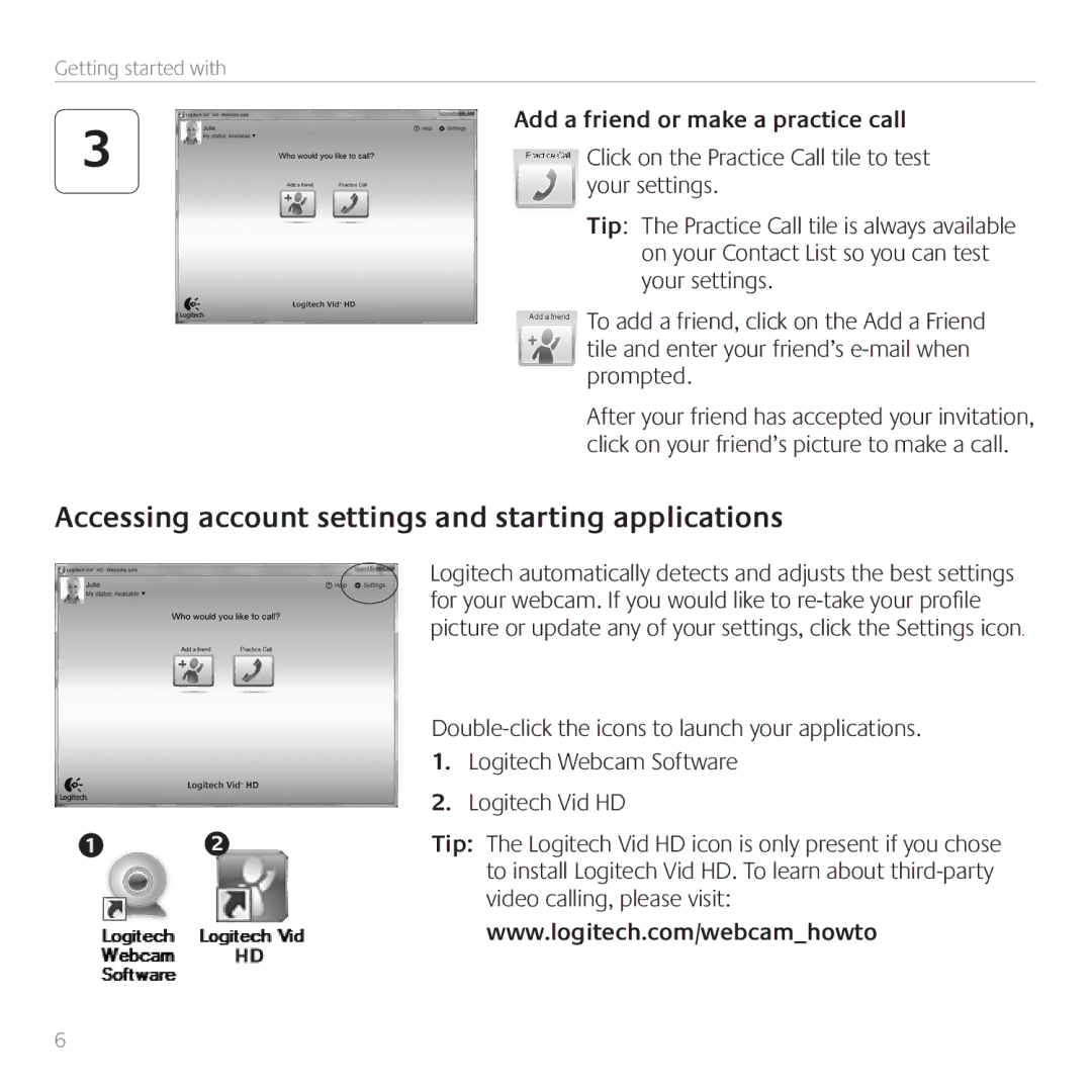 Logitech C260 manual Accessing account settings and starting applications 