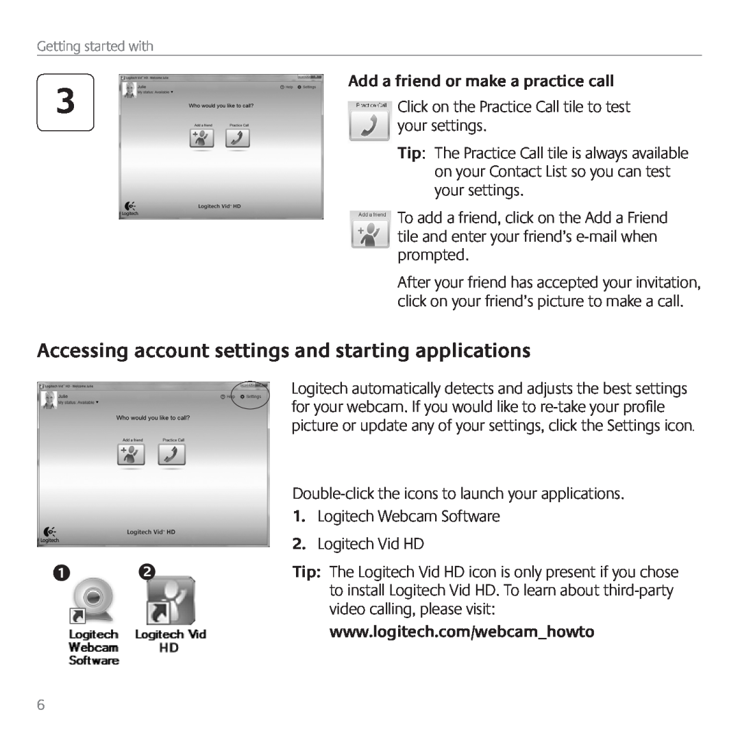 Logitech C260 manual Accessing account settings and starting applications 