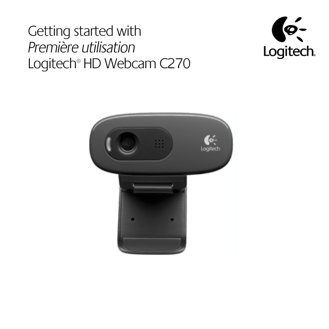 Logitech C270 manual Première utilisation 