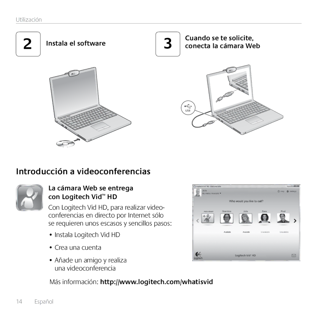 Logitech C270 manual Introducción a videoconferencias, Instala el software, Instala Logitech Vid HD Crea una cuenta 