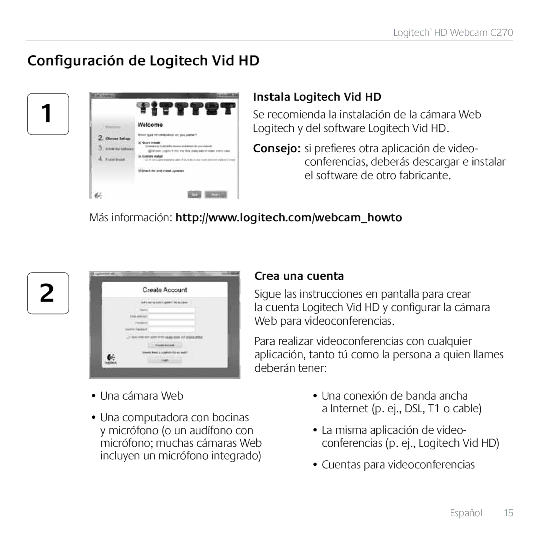 Logitech C270 Configuración de Logitech Vid HD, Instala Logitech Vid HD, Crea una cuenta, Cuentas para videoconferencias 