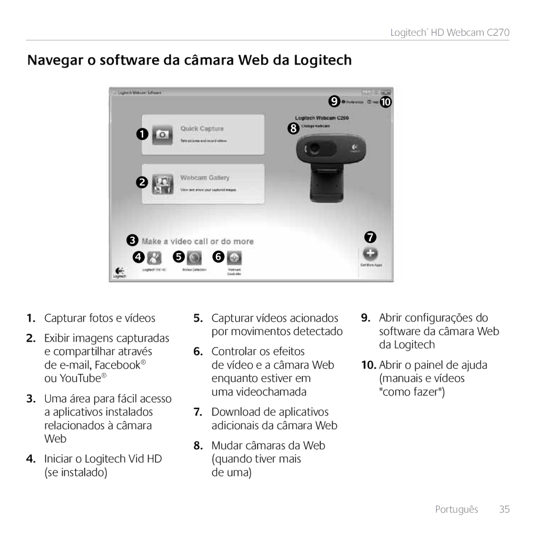 Logitech C270 Navegar o software da câmara Web da Logitech, Capturar fotos e vídeos Capturar vídeos acionados, Da Logitech 